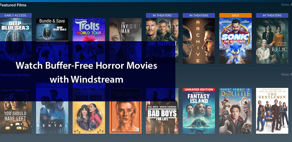 The Buffer-Free Horror Movies You Can Watch with Windstream